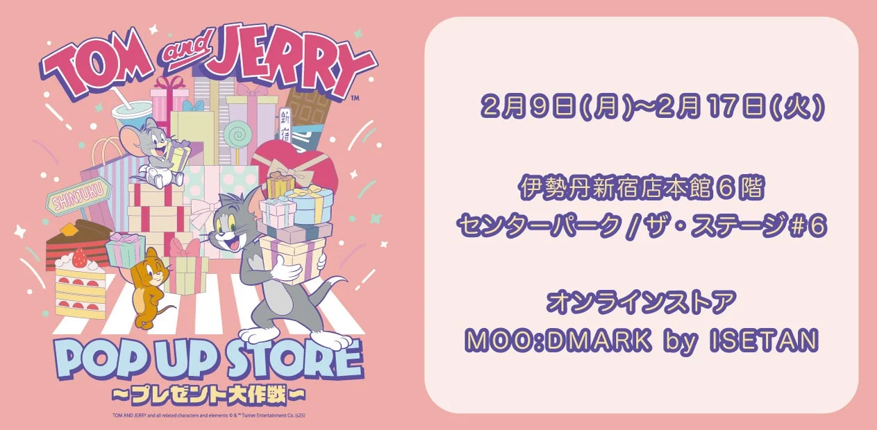 トムとジェリー POP UP STORE 告知